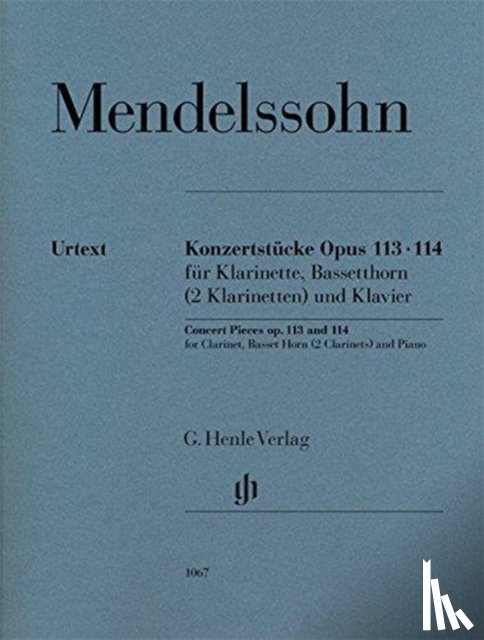 Mendelssohn Bartholdy, Felix - Konzertstücke op. 113 und 114 für Klarinette, Basetthorn (2 Klarinetten) und Klavier