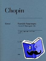 Chopin, Frédéric - Fantaisie-Impromptu cis-moll op. post. 66