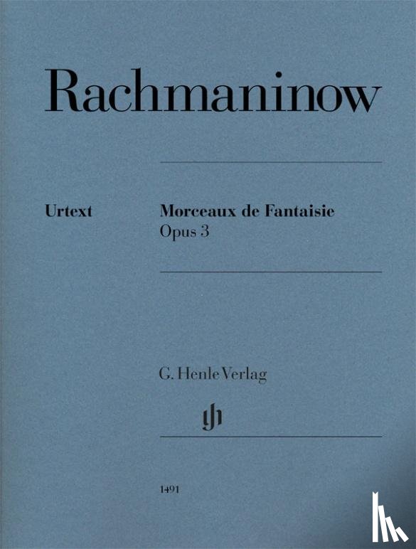  - Sergej Rachmaninow - Morceaux de Fantaisie op. 3