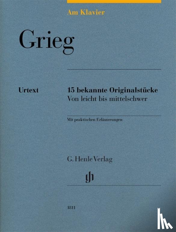 Grieg, Edvard - Am Klavier - 15 bekannte Originalstücke
