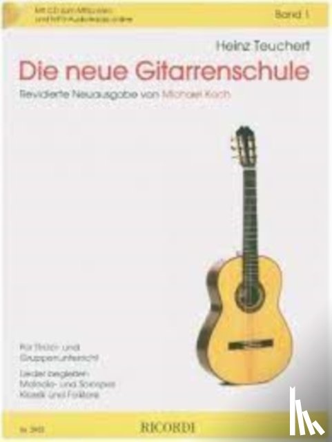 Teuchert, Heinz - Die neue Gitarrenschule Band 1