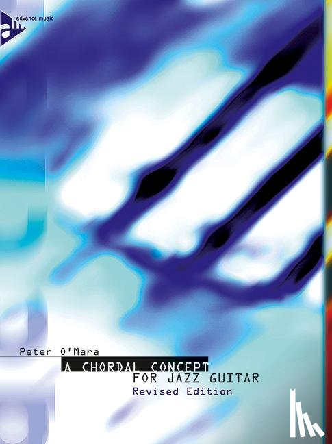 O'Mara, Peter - A Chordal Concept For Jazz Guitar
