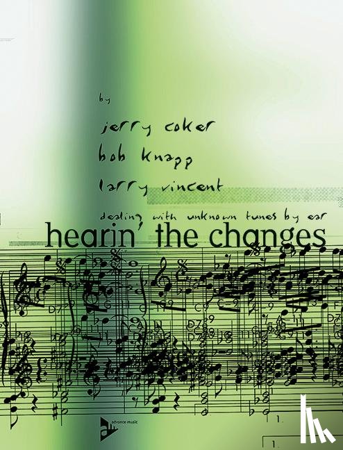 Vincent, Larry, Knapp, Bob, Coker, Jerry - Hearin' The Changes