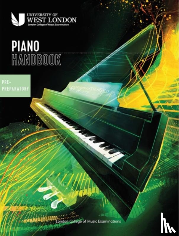 Examinations, London College of Music - London College of Music Piano Handbook 2021-2024: Pre-Preparatory