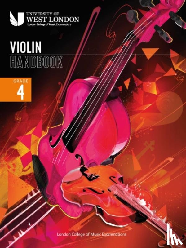 Examinations, London College of Music - London College of Music Violin Handbook 2021: Grade 4