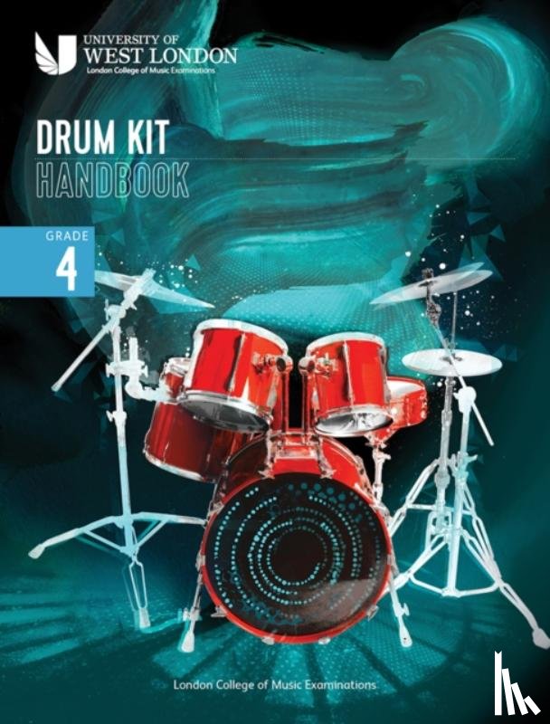 Examinations, London College of Music - London College of Music Drum Kit Handbook 2022: Grade 4