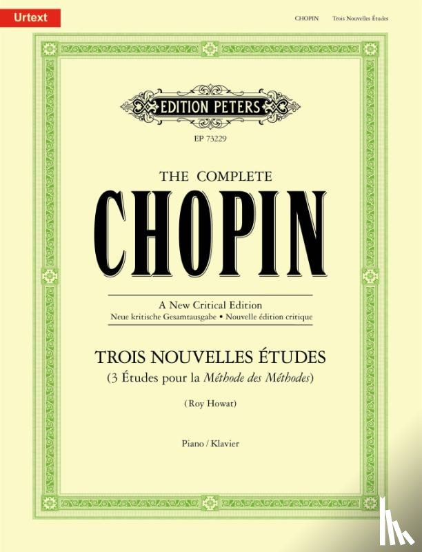 Chopin, Frederic - Trois Nouvelles Etudes The Complete Chopin