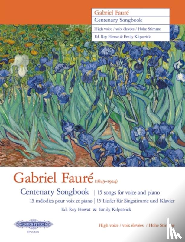 Fauré, Gabriel - Gabriel Fauré Centenary Songbook (High Voice)