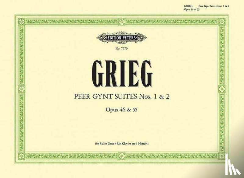 Grieg, Edvard - Peer Gynt: Suite Nr. 1 op. 46 / Suite Nr. 2 op. 55