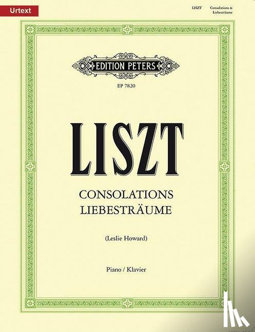 Liszt, Franz, Howard, Leslie - CONSOLATIONS & LIEBESTRAUME FO