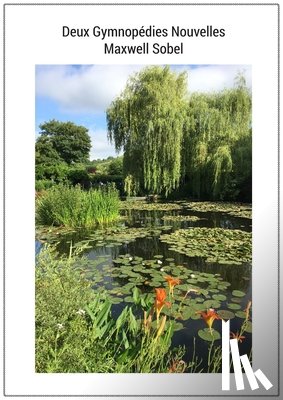 Sobel, Maxwell - Deux Gymnopédies Nouvelles