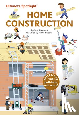 Blanchard, Anne - Ultimate Spotlight: Home Construction