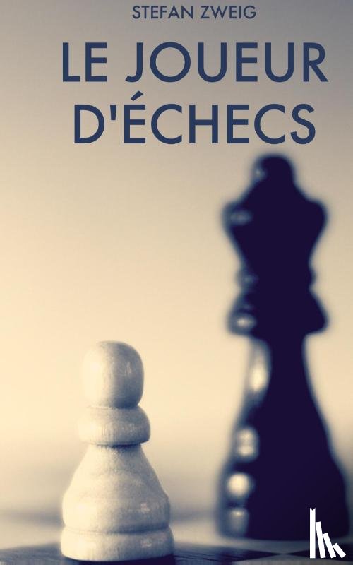 Zweig, Stefan - Le Joueur d'echecs