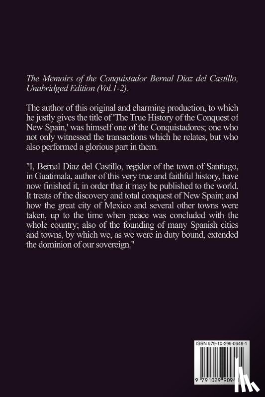 Diaz Del Castillo, Bernal - The True History of the Conquest of New Spain
