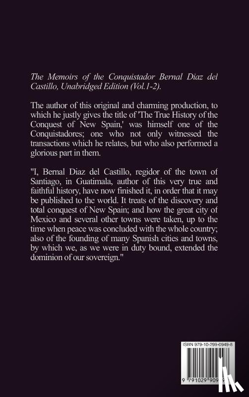 Diaz del Castillo, Bernal - The True History of the Conquest of New Spain