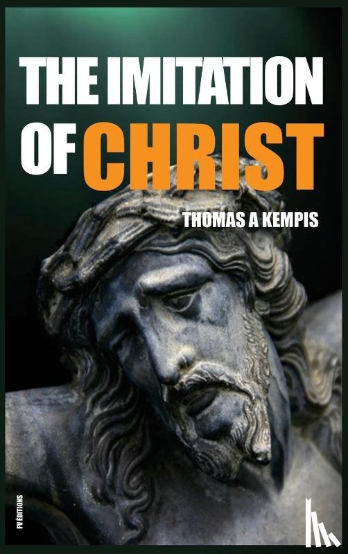 A'Kempis, Thomas - The Imitation of Christ