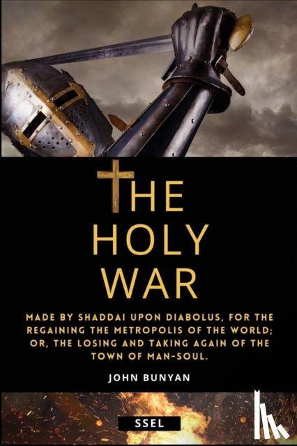 Bunyan, John - The Holy War (Annotated)