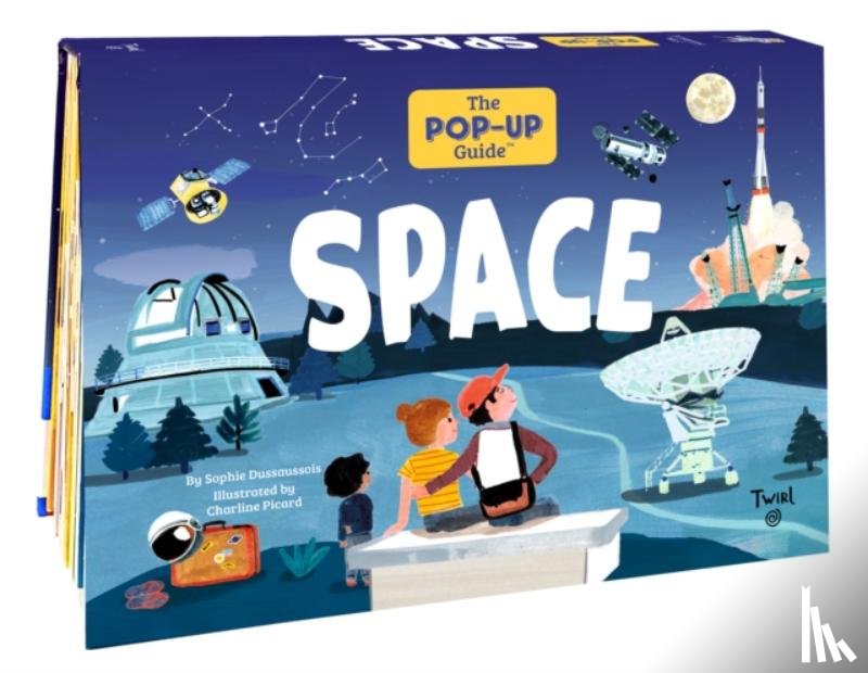 Dussaussois, Sophie - The Pop-Up Guide: Space