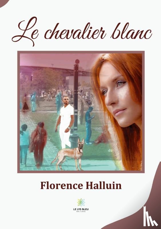 Florence, Halluin - Le chevalier blanc