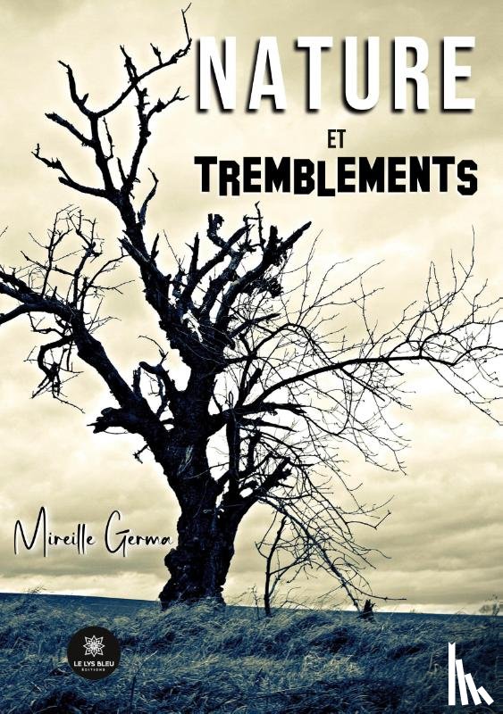 Mireille Germa - Nature et tremblements