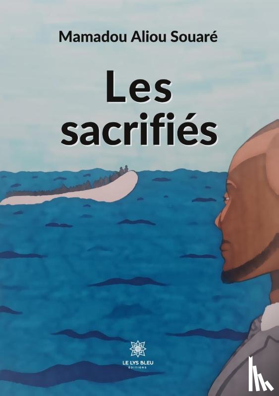 Aliou Souare, Mamadou - Les sacrifies