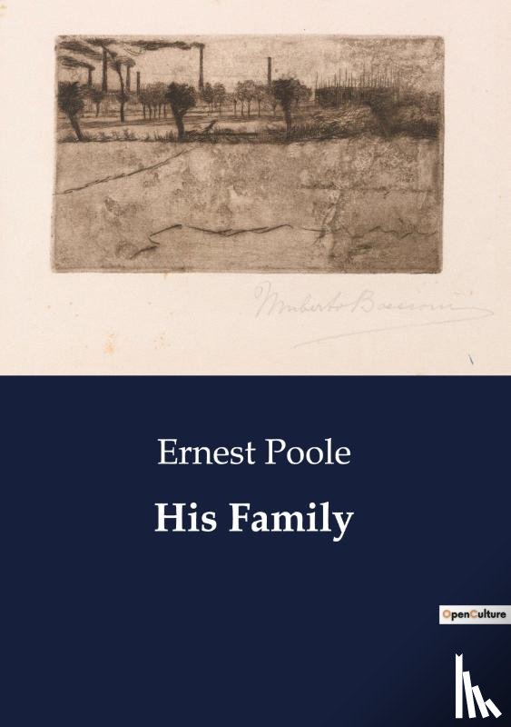 Poole, Ernest - His Family