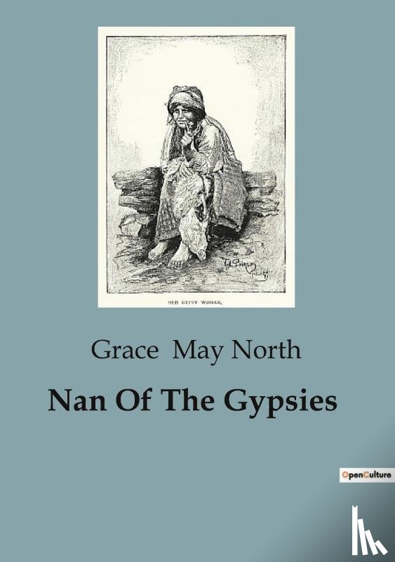 May North, Grace - Nan Of The Gypsies