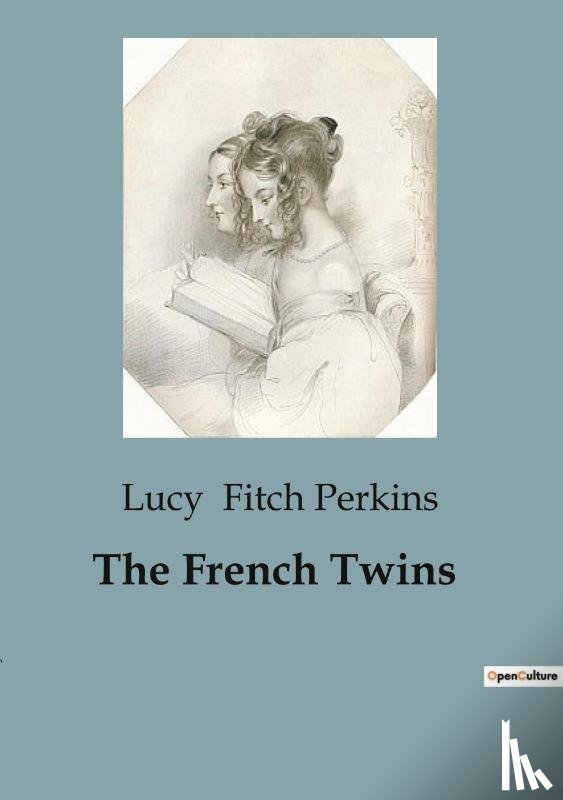 Fitch Perkins, Lucy - The French Twins