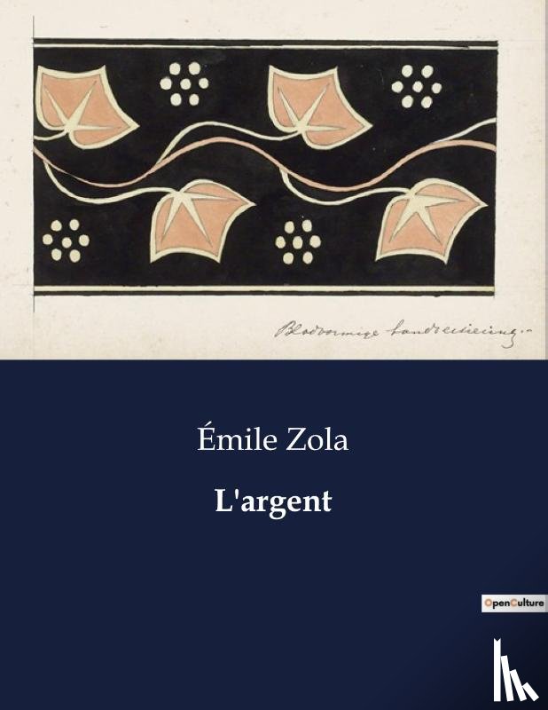 Zola, Émile - L'argent