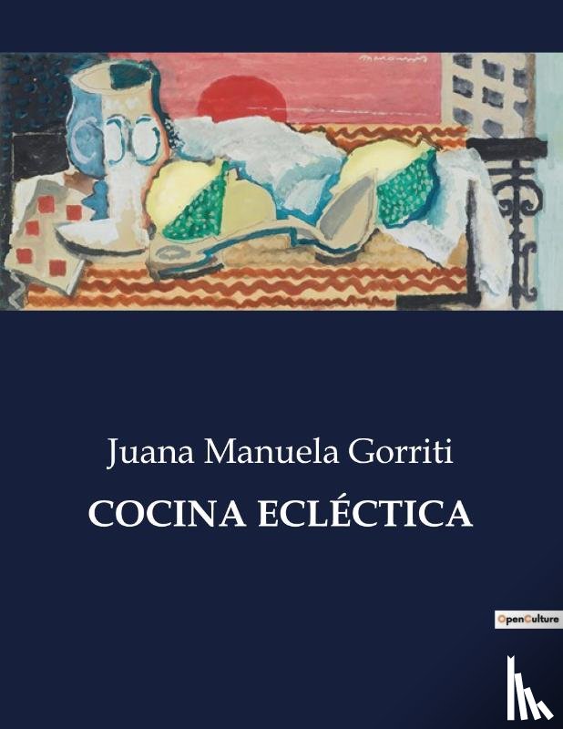 Gorriti, Juana Manuela - COCINA ECLÉCTICA