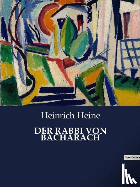 Heine, Heinrich - DER RABBI VON BACHARACH