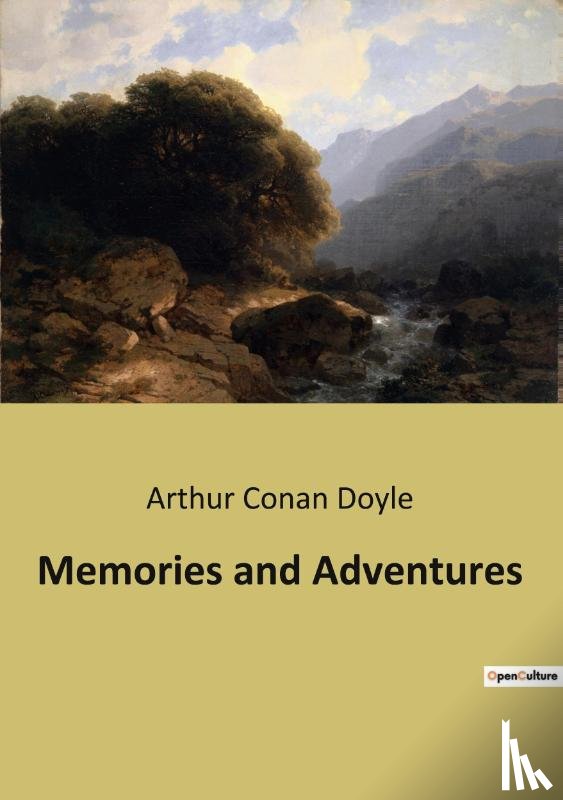 Doyle, Arthur Conan - Memories and Adventures
