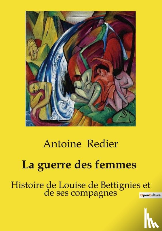 Redier, Antoine - La guerre des femmes 1914-1918