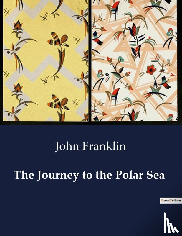 Franklin, John - The Journey to the Polar Sea