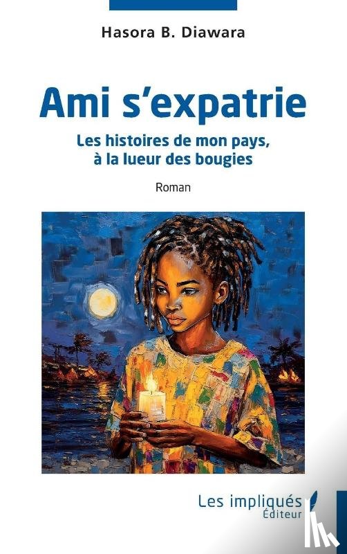 Diawara, Hasora B. - Ami s'expatrie