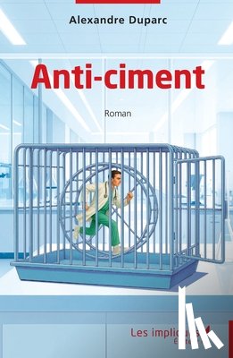 Duparc, Alexandre - Anti-ciment