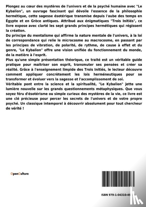Trois Initiés - Le Kybalion, Étude sur la philosophie hermétique de l'ancienne Égypte et de l'ancienne Grèce