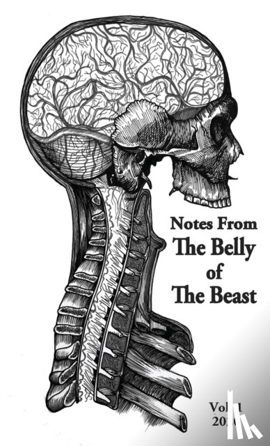  - Notes From The Belly Of The Beast
