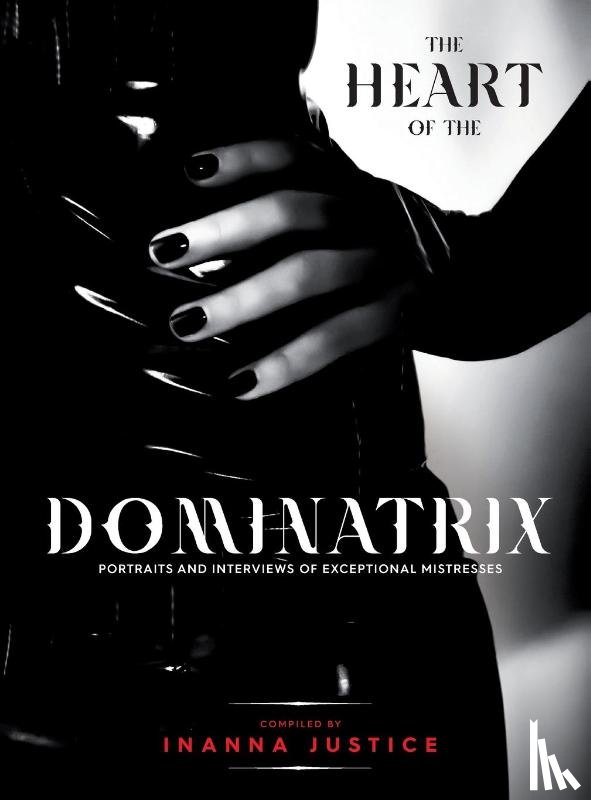 Justice, Inanna - HEART OF THE DOMINATRIX