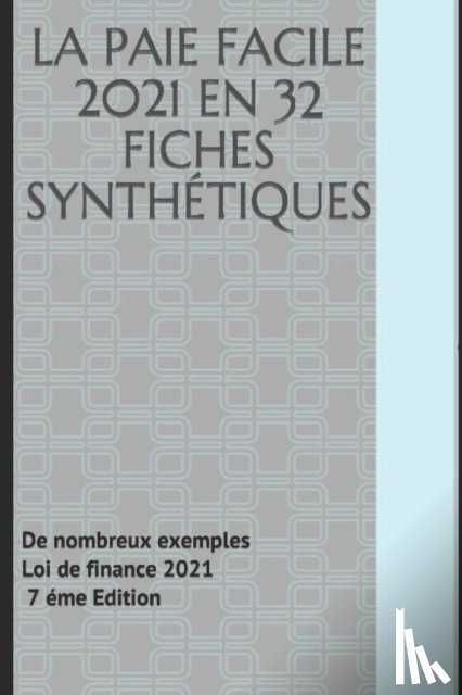 Moreau, Christophe - LA PAIE FACILE en 32 fiches synthetiques