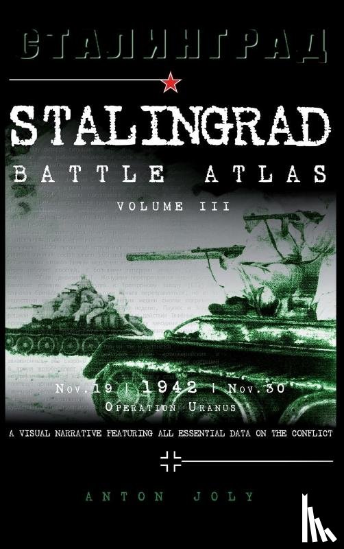 Joly, Anton - Stalingrad Battle Atlas