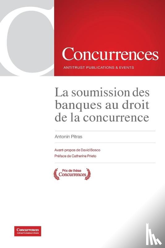 Pitras, Antonin - La soumission des banques au droit de la concurrence