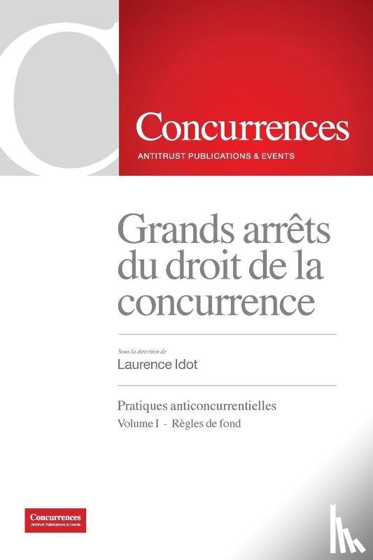 - Grands arrêt du droit de la concurrence