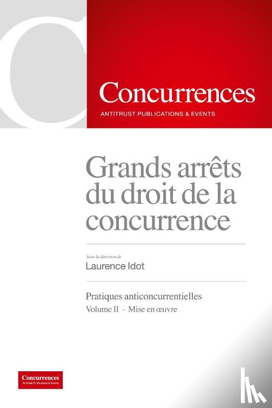  - Grands arrêts du droit de la concurrence
