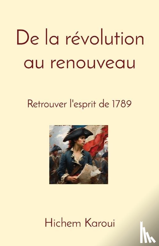 Karoui, Hichem - De la révolution au renouveau