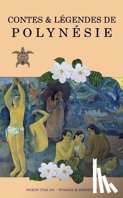North Star Ed - Contes & Légendes de Polynésie: bénéfices reversés