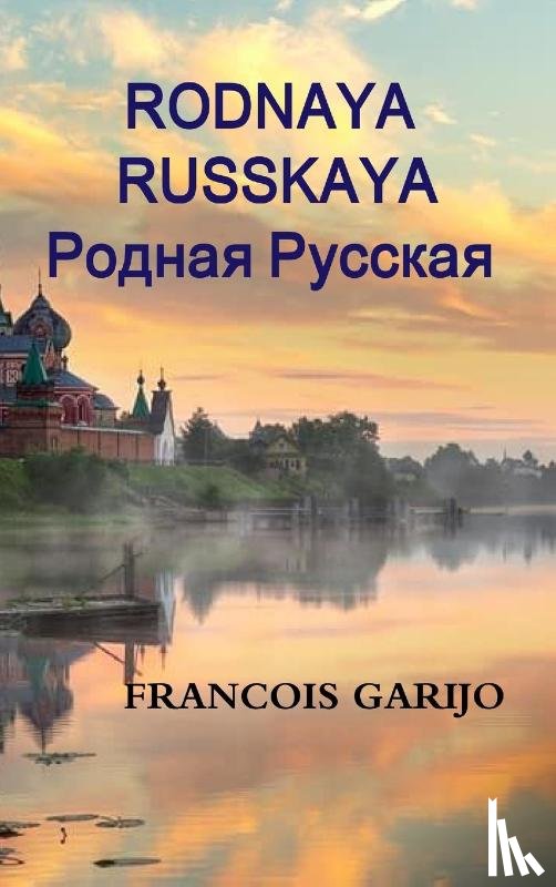Garijo, Francois - Rodnaya Russkaya