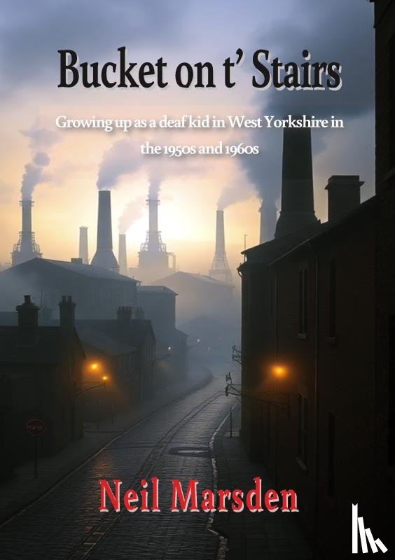 Marsden, Neil - Bucket on t' Stairs
