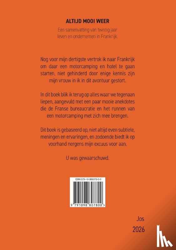Snel, Jos - Altijd mooi weer