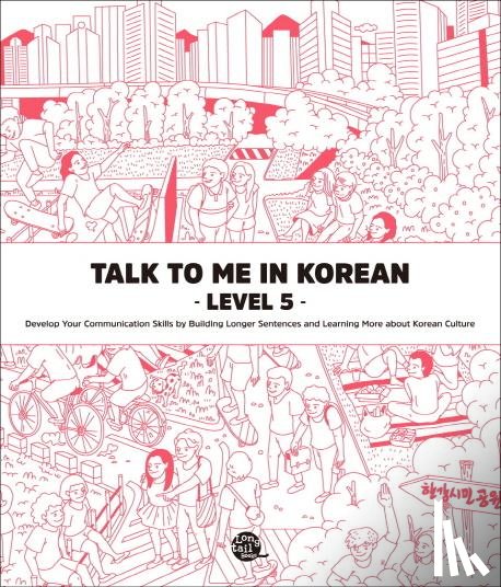  - Talk To Me In Korean - Level 5